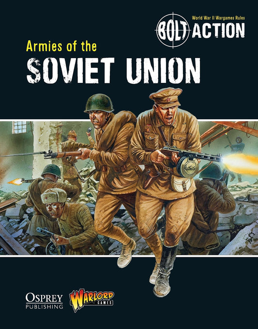 Bolt Action Armies of the Soviet Union book - Winters Forge Games LTD
